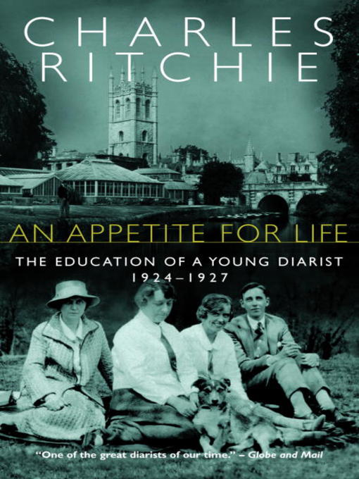 Title details for An Appetite for Life by Charles Ritchie - Available